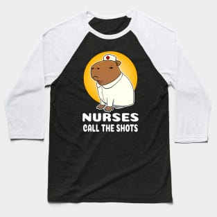 Nurses call the shots Capybara Nurse Costume Baseball T-Shirt